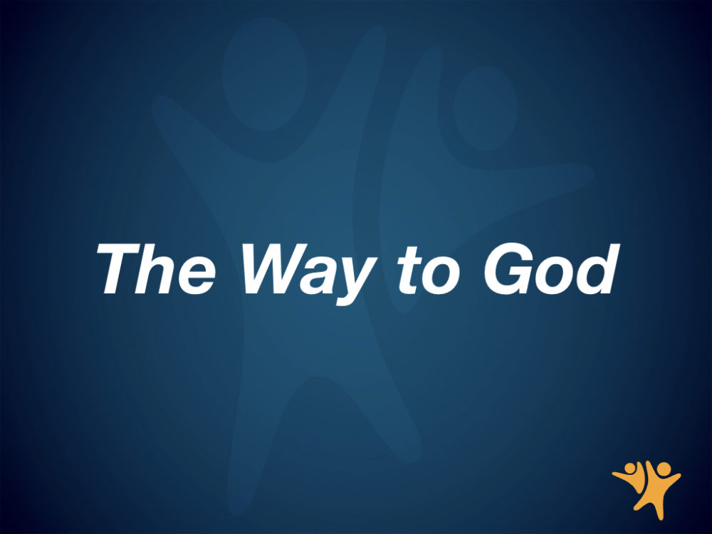 The Way to God