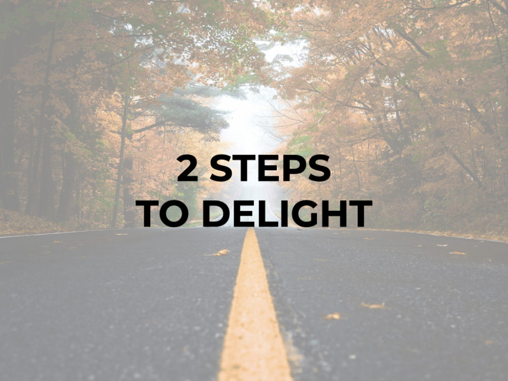 Two Steps to Delight