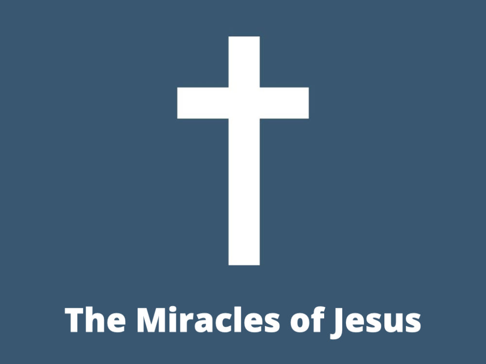 The Miracles of Jesus