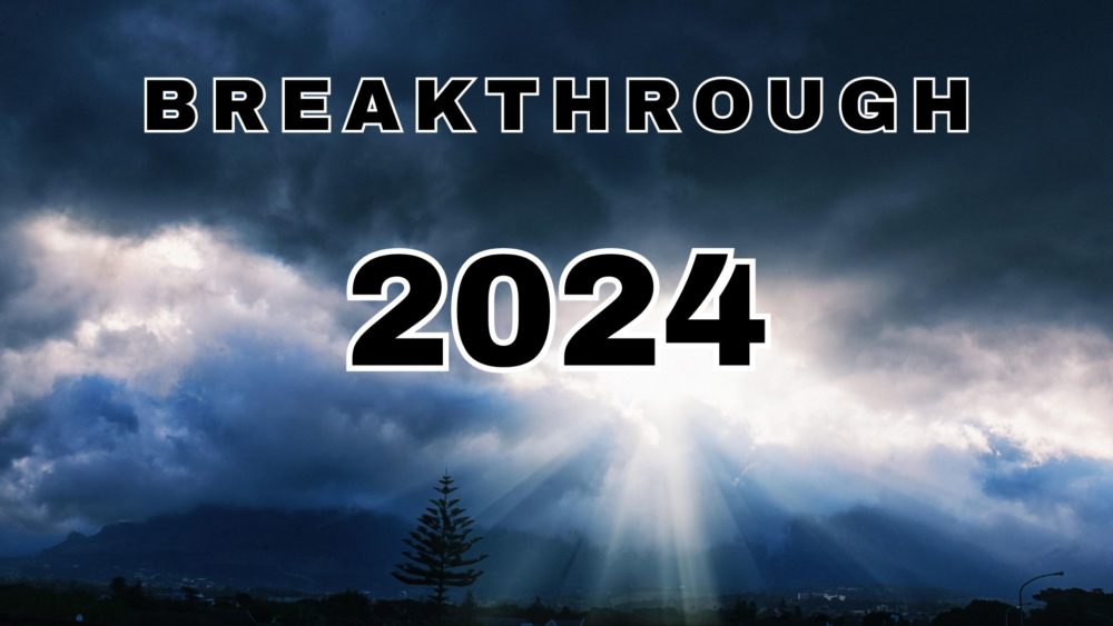 Breakthrough 2024